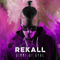 Rekall - Gimme di Gyal [Voice of Europe - Edition]