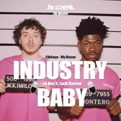 Lil Nas X, Jack Harlow, Sikdope - My House INDUSTRY BABY [JAY SCHEMA Mashup]
