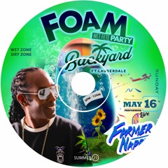 Foam Wet Fete 2021 Backyard Party Mix by Shaun 3.0 and Extatic Sound
