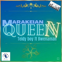 Teidy_Boy_ft_Bwenaman_-_Marakeian_Queen_Toka-N-Tarawa.mp3