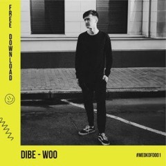GIFT TRACK | Dibe - Woo | FREE DOWNLOAD