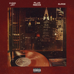 Slower (ft. Chino Jay & Surge)