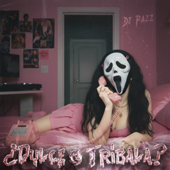 ¿Dulce o Tribala? (777)