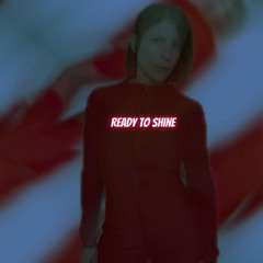 Ready to shine