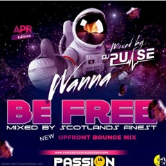 DJ Pulse Wanna Be Free (New Mix)