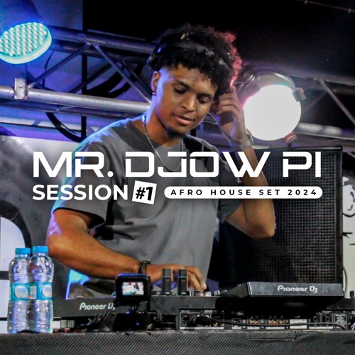DJ JOJO - Mr. Djow Pi Session #1 (Afro House Set 2024)