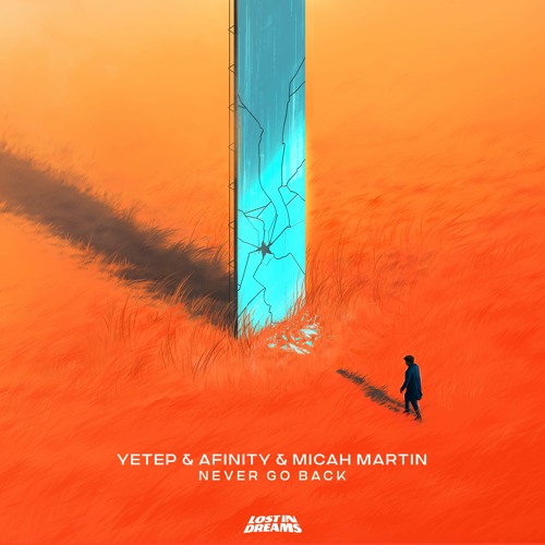 Never Go Back (with yetep & Micah Martin)