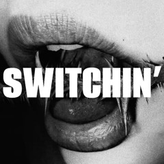 Switchin