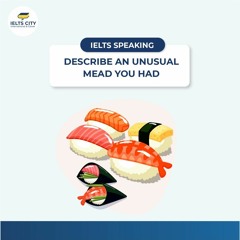 Describe an unusual meal you had - kaiseki - IELTS Speaking Sample answer