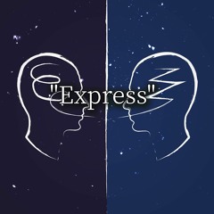 "Express"(Prod By. Lethal Needle)