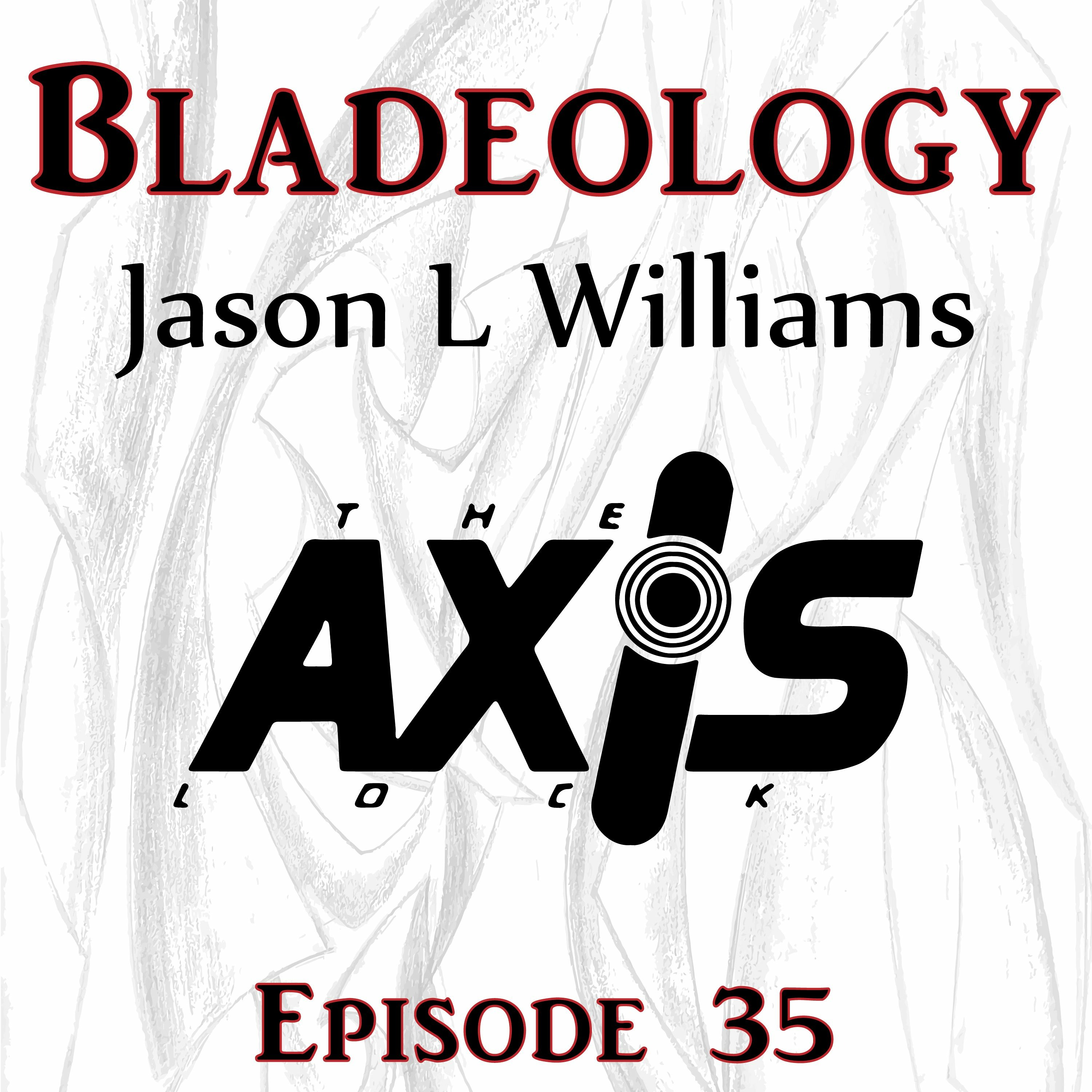 The Bladeology Podcast