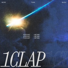 More Than Music #005- 1Clap