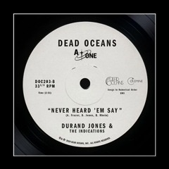 Durand Jones & The Indications - Hear 'Em Say (ATONE Edit)