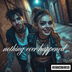 nothing ever happened