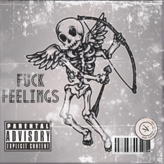 Fuck feelings !!! (prod. XVYDEE 2)
