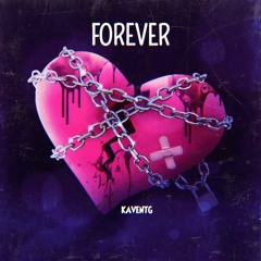 KaventG - Forever