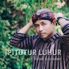 Yusak Sudjarwo - Pitutur Luhur