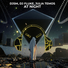 DJSM FT Julia Temos - At Night (Josh Tee x MVRK Remix) // FREE DOWNLOAD
