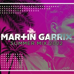 Martin Garrix - Summer Mix 2022 [ MIXED BY GRX LIVE ]
