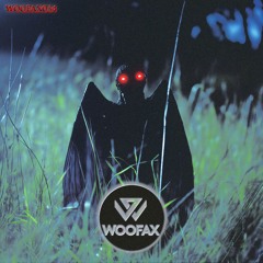Woofax - Mothman (From the forthcoming "Myth Of Woofax Vol.3)