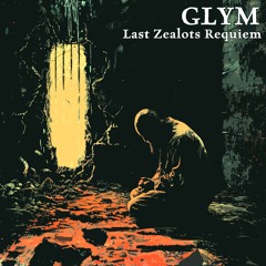 Last Zelots Requiem