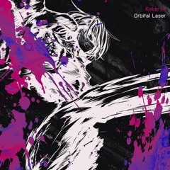 Kobaryo - Orbital Laser