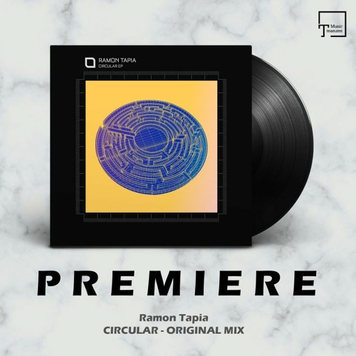 PREMIERE: Ramon Tapia - Circular (Original Mix) [TRONIC]