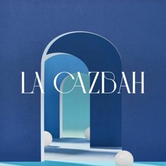 La CAZBAH [AFRO-HOUSE]