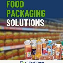 Best Food Packaging Solutions - Connover Packaging