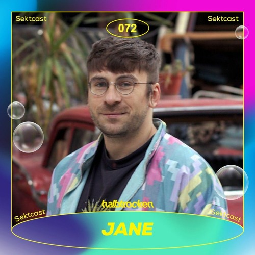 SEKTCAST 072 | JANE