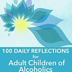 [GET] KINDLE PDF EBOOK EPUB Let Go and Be Free: 100 Daily Reflections for Adult Children of Alcoholi