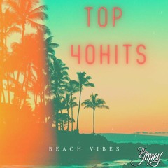 Top 40 Hits- Beach Vibes