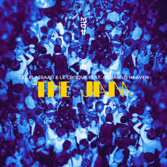 Cee ElAssaad & Le Croque Feat. Aquarius Heaven - THE JAM