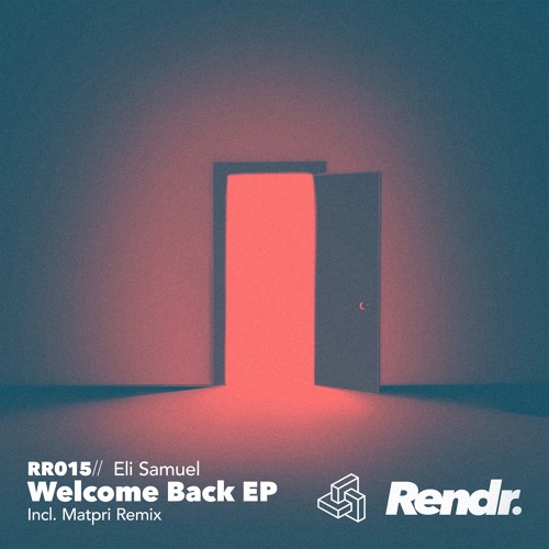 Eli Samuel - Welcome Back (Matpri Remix)
