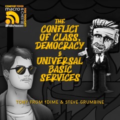 The Conflict of Class, Democracy & Universal Basic Services