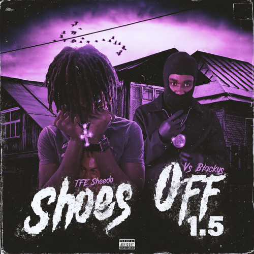 Shoes Off 1.5 (Remix) [w/ Vs Blackus]