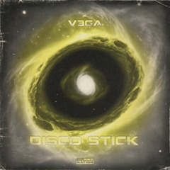 V3GA - Disco Stick