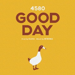 グッデイ (Prod. by ksmn) / 4580