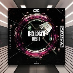 Entropy - Orbit [GZ Audio] PREMIERE