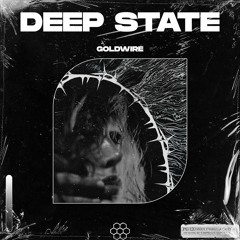 goldwire - Deep State