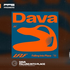 FFS Premiere: Dava – Falling Into Place