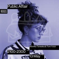 Public Affair 003: Monika Taneska with Toni Yotzi