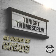 Blood on the Snare: 20 years of Chaos with Thumbscrew