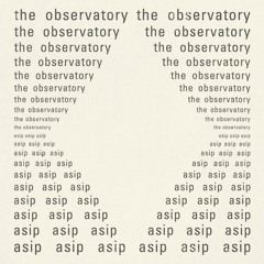 The Observatory - ASIP
