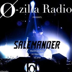Salemander - O Zilla Radio Guest Mix