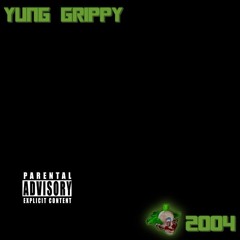 Yung Grippy - Talkin’ Out Your Neck (feat. Big Bad Jojo)