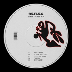 Reflex - Past Tense EP