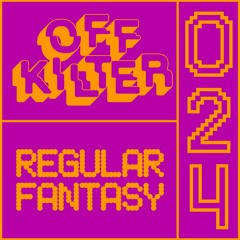 OK024 - Regularfantasy