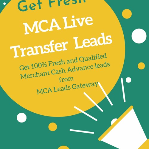 Merchant Cash Advance Leads Generation From MCA Leads Gateway