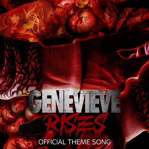 GENEVIEVE RISES - Official Theme Song
